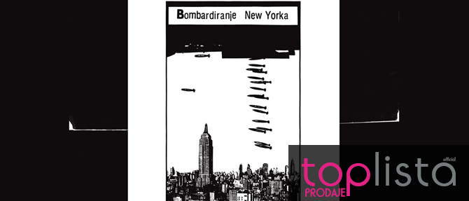  “Bombardiranje New Yorka” najprodavanije domaće izdanje tjedna