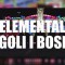 Elemental – Goli i bosi