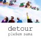 Detour – Plešem Sama