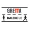 Gretta – Daleko je