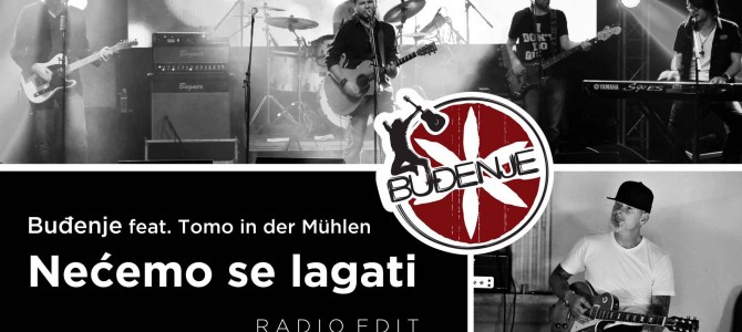 Buđenje feat. Tomo In Der Mühlen – Nećemo se lagati