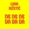 Luka Nižetić – Ne ne ne, da da da