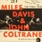 John Coltrane & Miles Davis – The Final Tour: Bootleg Series Vol.6