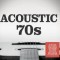 Various Artists – Acoustic 70’s