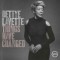 Bettye Lavette – Things Have Changed