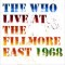 Who – Live At The Fillmore East 1968 (50Th Anniversary)