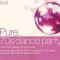 Various – Pure… 70’s Dance Party