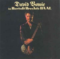 David Bowie – David Bowie In Bertolt Brechts Baal