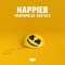 Marshmello Feat. Bastille – Happier