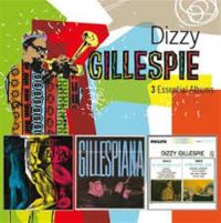 Dizzy Gillespie – 3 Essential Albums
