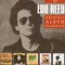 Lou Reed – Original Album Classics
