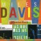 Miles Davis – 3 Essential Albums
