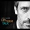 Hugh Laurie – Let Them Talk