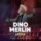 Dino Merlin – Arena Pula: Hotel Nacional Tour
