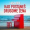 Luka Basi – Kad postaneš drugome žena