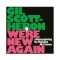 Gil Scott Heron, Makaya Mccraven – We’re New Again (A Reimagining By Makaya Mccraven)
