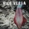 Vice Versa – Kraken