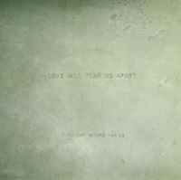 Joy Division – Love Will Tear Us Apart