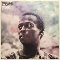 Miles Davis – Early Minor (Rare Miles From The Complete In A Silent Way Sessions)