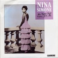 Nina Simone – My Baby Just Cares For Me