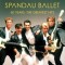 Spandau Ballet – 40 Years: The Greatest Hits