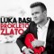 Luka Basi – Prokleto zlato