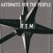 R.E.M. – Automatic For The People