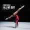 Robin Schulz Feat. Kiddo – All We Got