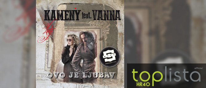 HR Top 40: Kameny i Vanna novim singlom osvajaju publiku