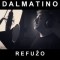 Dalmatino – Refužo