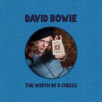 David Bowie – The Width Of A Circle