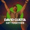 David Guetta – Get Together