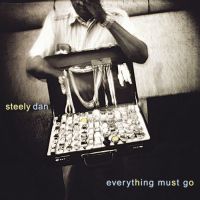 Steely Dan – Everything Must Go