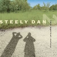 Steely Dan – Two Against Nature