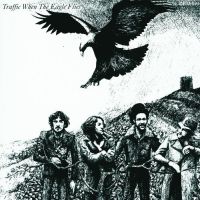 Traffic – When The Eagle Flies