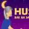 Hus – Bar na dan