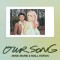 Anne–Marie & Niall Horan – Our Song