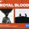 Royal Blood – Royal Blood / How Did We Get So Dark?