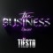 Tiesto Feat. Ty Dolla $ign – The Business