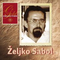 Željko Sabol – Gold Collection