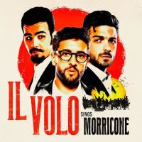 Il Volo – Il Volo Sings Morricone