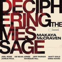 Makaya McCraven – Deciphering The Message