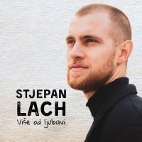 Stjepan Lach – Više Od Ljubavi