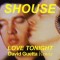 Shouse – Love Tonight (David Guetta Remix)