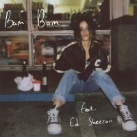 Camila Cabello Feat. Ed Sheeran – Bam Bam