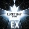 Lucky Day Band – Ex