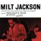 Milt Jackson – Milt Jackson With John Lewis, Percy Heath, Kenny Clarke, Lou Donaldson And The Thelonious Monk Quintet