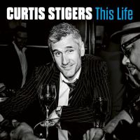 Curtis Stigers – This Life