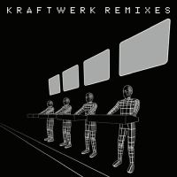 Kraftwerk – Remixes