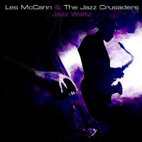 Les McCann & The Jazz Crusaders – Jazz Waltz